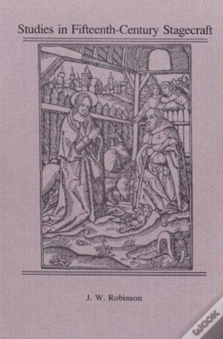 Capa do artigo Studies In Fifteenth-Century Stagecraft