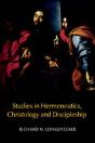 Studies In Hermeneutics, Christology And Discipleship - Preview