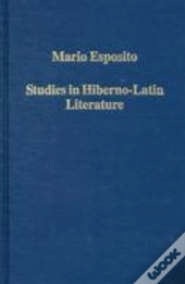 Studies In Hiberno-Latin Literature