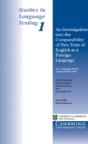 Studies In Language Testing 1an Investigation Into The Comparability Of Two Tests Of English As A Foreign Language - Preview