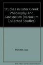 Studies In Later Greek Philosophy And Gnosticism - Preview