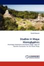 Studies In Maya Hieroglyphics - Preview