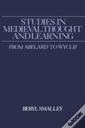 Studies In Mediaeval Thought From Abelard To Wyclif