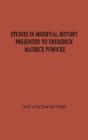 Studies In Medieval History Presented To Frederick Maurice Powicke - Preview