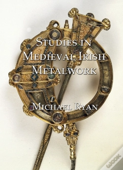 Capa do artigo Studies In Medieval Irish Metalwork