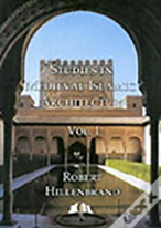 Studies In Medieval Islamic Architecture, Vol. I