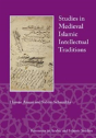 Studies In Medieval Islamic Intellectual Traditions - Preview