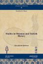 Studies In Ottoman And Turkish History - Preview