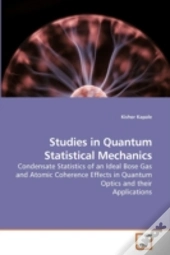 Studies In Quantum Statistical Mechanics