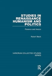 Studies In Renaissance Humanism And Politics