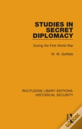 Studies In Secret Diplomacy