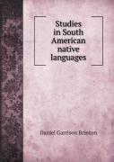 Studies In South American Native Languages
