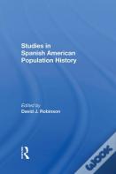 Studies In Spanish-American Population History