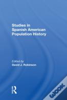 Studies In Spanish-American Population History