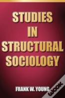 Studies In Structural Sociology