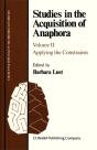 Studies In The Acquisition Of Anaphora - Preview