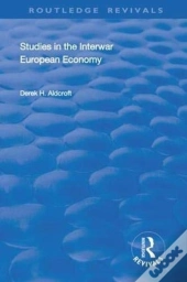 Studies In The Interwar European Economy
