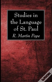 Studies In The Language Of St. Paul