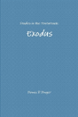 Studies In The Pentateuch: Exodus - Preview