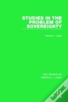 Studies In The Problem Of Sovereignty (Works Of Harold J. Laski)