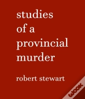 Capa do artigo Studies Of A Provincial Murder
