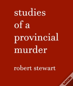 Capa do artigo Studies Of A Provincial Murder