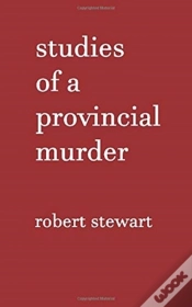 Capa do artigo Studies Of A Provincial Murder