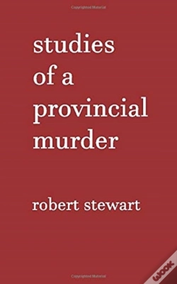 Capa do artigo Studies Of A Provincial Murder