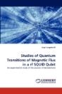 Studies Of Quantum Transitions Of Magnetic Flux In A Rf Squid Qubit - Preview