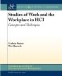Studies Of Work & The Workplace In Hci - Preview