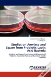 Capa do artigo Studies On Amylase And Lipase From Probiotic Lactic Acid Bacteria