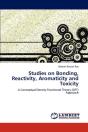 Studies On Bonding, Reactivity, Aromaticity And Toxicity - Preview