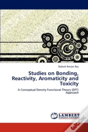 Capa do artigo Studies On Bonding, Reactivity, Aromaticity And Toxicity