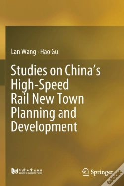 Capa do artigo Studies On Chinaâ€™S High-Speed Rail New Town Planning And Development