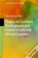 Studies On Economic Development And Growth In Selected African Countries