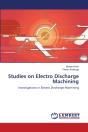 Studies On Electro Discharge Machining - Preview