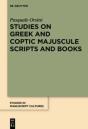 Studies On Greek And Coptic Majuscule Scripts And Books - Preview