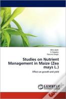 Studies On Nutrient Management In Maize (Zea Mays L.)