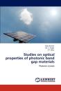 Studies On Optical Properties Of Photonic Band Gap Materials - Preview