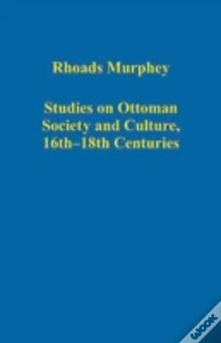 Capa do artigo Studies On Ottoman Society And Culture, 16thâ€“18th Centuries