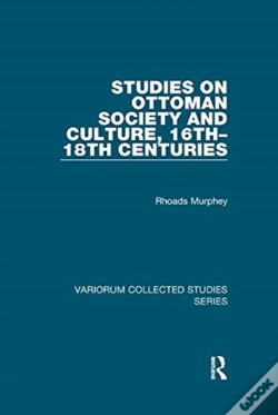 Capa do artigo Studies On Ottoman Society And Culture, 16thâ€“18th Centuries