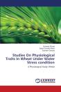 Studies On Physiological Traits In Wheat Under Water Stress Condition - Preview