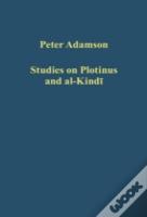 Studies On Plotinus And Al-Kindi