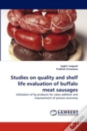 Capa do artigo Studies On Quality And Shelf Life Evaluation Of Buffalo Meat Sausages