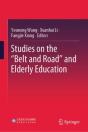 Studies On The &Quote;Belt And Road&Quote; And Elderly Education - Preview