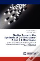 Studies Towards The Synthesis Of (-)-Ebelactone-A And (-)-Maurenone