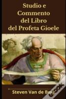 Studio E Commento Del Libro Del Profeta Gioele