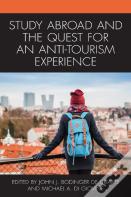 Study Abroad And The Quest For An Anti-Tourism Experience
