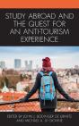 Study Abroad And The Quest For An Anti-Tourism Experience - Preview