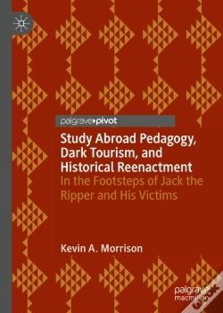 Capa do artigo Study Abroad Pedagogy, Dark Tourism, And Historical Reenactment